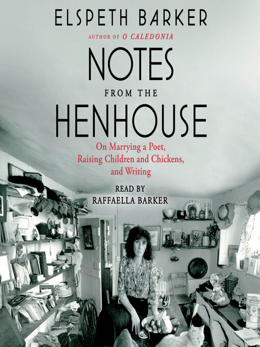 Title details for Notes from the Henhouse by Elspeth Barker - Available